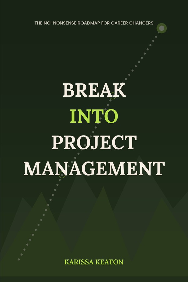 Break Into Project Management cover